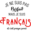 Pas parfait mais français