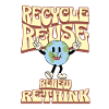 RECYCLE REUSE RENEW RETHINK