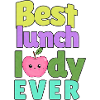 best lunch lady ever