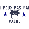 J'peux pas j'ai vache