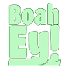 Boah ey!