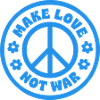 MAKE LOVE NOT WAR