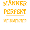 Melkmeister Sprüche