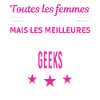 femmes naissent les meilleurs geeks