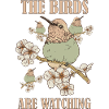 The birds are watching vintage graphic