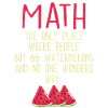 Math And Watermelons Mathematics Calculation Numbe