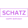 Schatz Happy Birthday