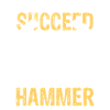 Get a bigger hammer