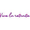 RETRAITE. RETRAITE. RETRAITEE. RETRAITE