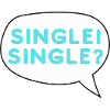 Single?!