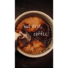 OK, but first coffee