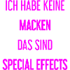 Keine Macken, nur Special Effects!