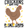 Chicken Are Like Potato Chips