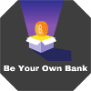 Be your own bank
