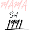 MAMA Seit 1991