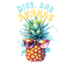 Dies und das Ananas