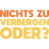 Nichts Zu Verbergen, Oder?