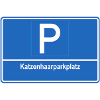 Katzenhaarparkplatz (Parkplatzschild)