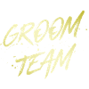 Groom Team