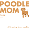 Poodle Mom Definition