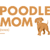 Poodle Mom Definition