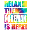Foreman Funny Saying