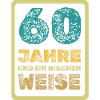 Weisheit 60
