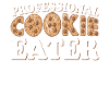 Professional Cookie Eater