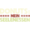 Donuts: Mein Seelenessen