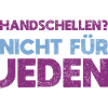 Handschellen? Nicht Für Jeden
