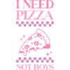 I need Pizza not Boys