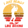 J’aime vraiment la boxe