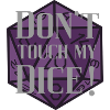 DonttouchmyDice
