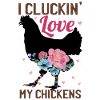 I Love My Chickens