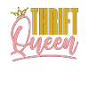 Thrift Shopping Thrift Queen Second Hand Thrifter
