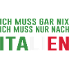 Italien Urlaub Lustiger Spruch