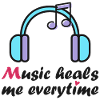 Music heals me everytime
