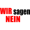 Wir sagen nein