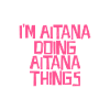I'm Aitana doing Aitana things