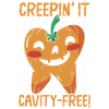 Creepin' it's cavity-free!