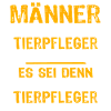 Tierpfleger Spruch