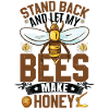 Funny Beekeeping Saying