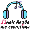 Music heals me everytime