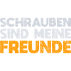 Schrauben Sind Meine Freunde