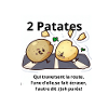 Les deux Patates.