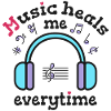 Music heals me everytime
