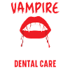 Vampire-suitable dental care.
