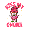 Kiss my garden gnome