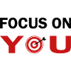 Focus on you