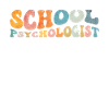 Groovy School Psychologist Psychology Psych